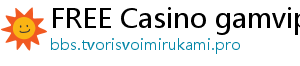 FREE Casino gamvip